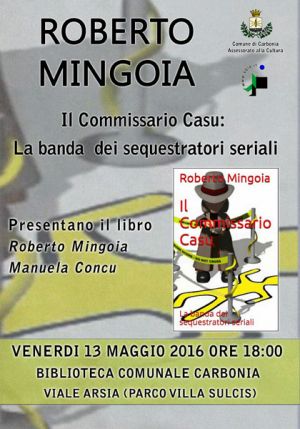 Locandina presentazione Il commissario Casu: la banda dei sequestratori seriali