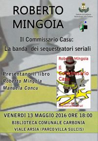 Locandina presentazione Il commissario Casu: la banda dei sequestratori seriali