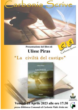 Carbonia Scrive: La civiltà del castigo