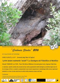 locandina Carbonia Studia: I primi Isolani realmente isolati? La Sardegna dal Paleolitico al Neolitico