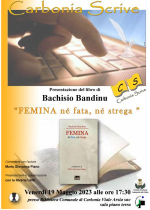 Carbonia Scrive: "FEMINA, né fata né strega"
